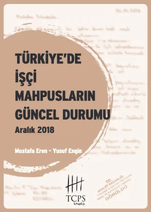 Türkiye'de İşçi Mahpusların Güncel Durumu kitabı kapağı
