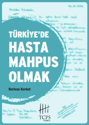 Türkiye'de Hasta Mahpus Olmak kitabı kapağı