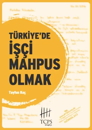 Türkiye'de İşçi Mahpus Olmak kitabı kapağı