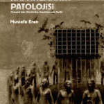 Kapatılmanın Patolojisi