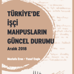 Türkiye’de İşçi Mahpusların Güncel Durumu