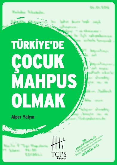 Türkiye’de Çocuk Mahpus Olmak
