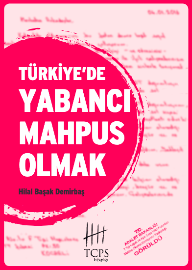 Türkiye’de Yabancı Mahpus Olmak