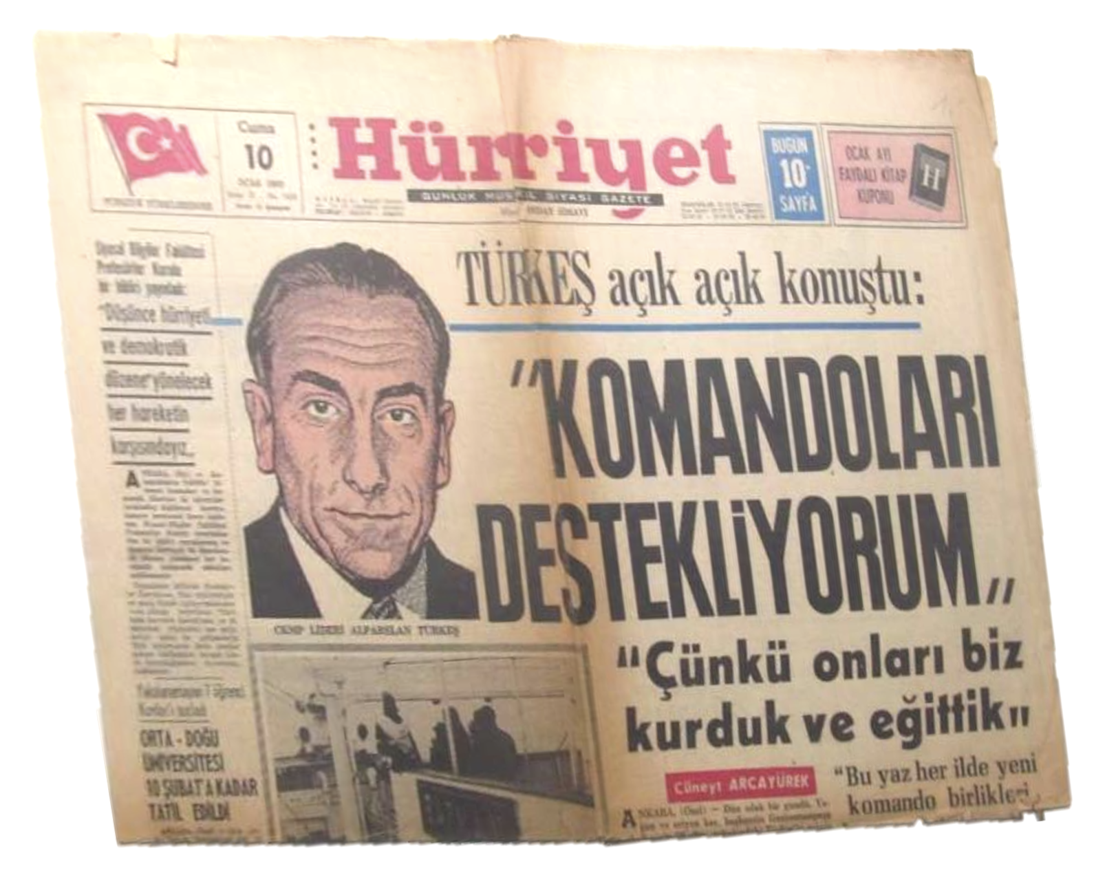Hürriyet 10 Ocak 1969 — Türkeş: Komandoları destekliyorum